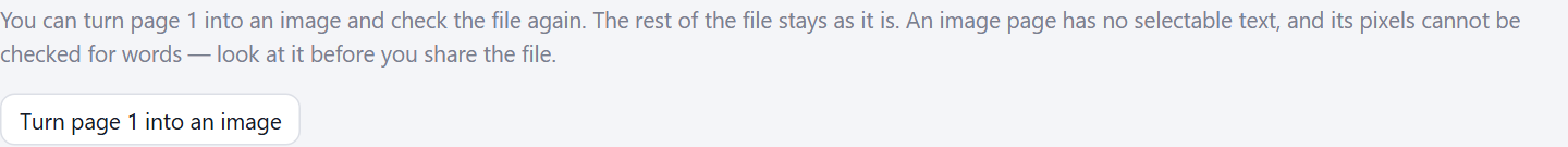 The option offered for a refused page: You can turn page 1 into an image and check the file again. An image page has no selectable text, and its pixels cannot be checked for words. A button: Turn page 1 into an image.